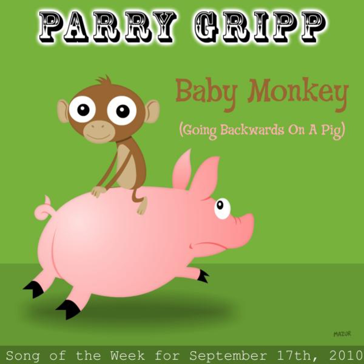 Baby Monkey (Going Backwards On a Pig)