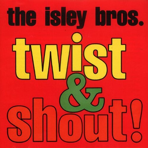 Twist and Shout