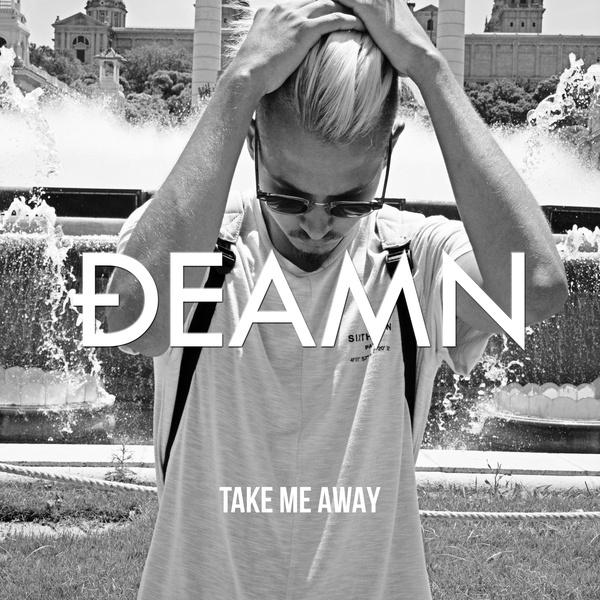 Take Me Away