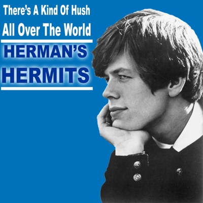 There's a Kind of Hush (All Over the World)