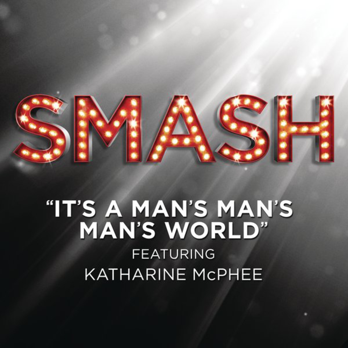 It's a Man's Man's Man's World (SMASH Cast Version)