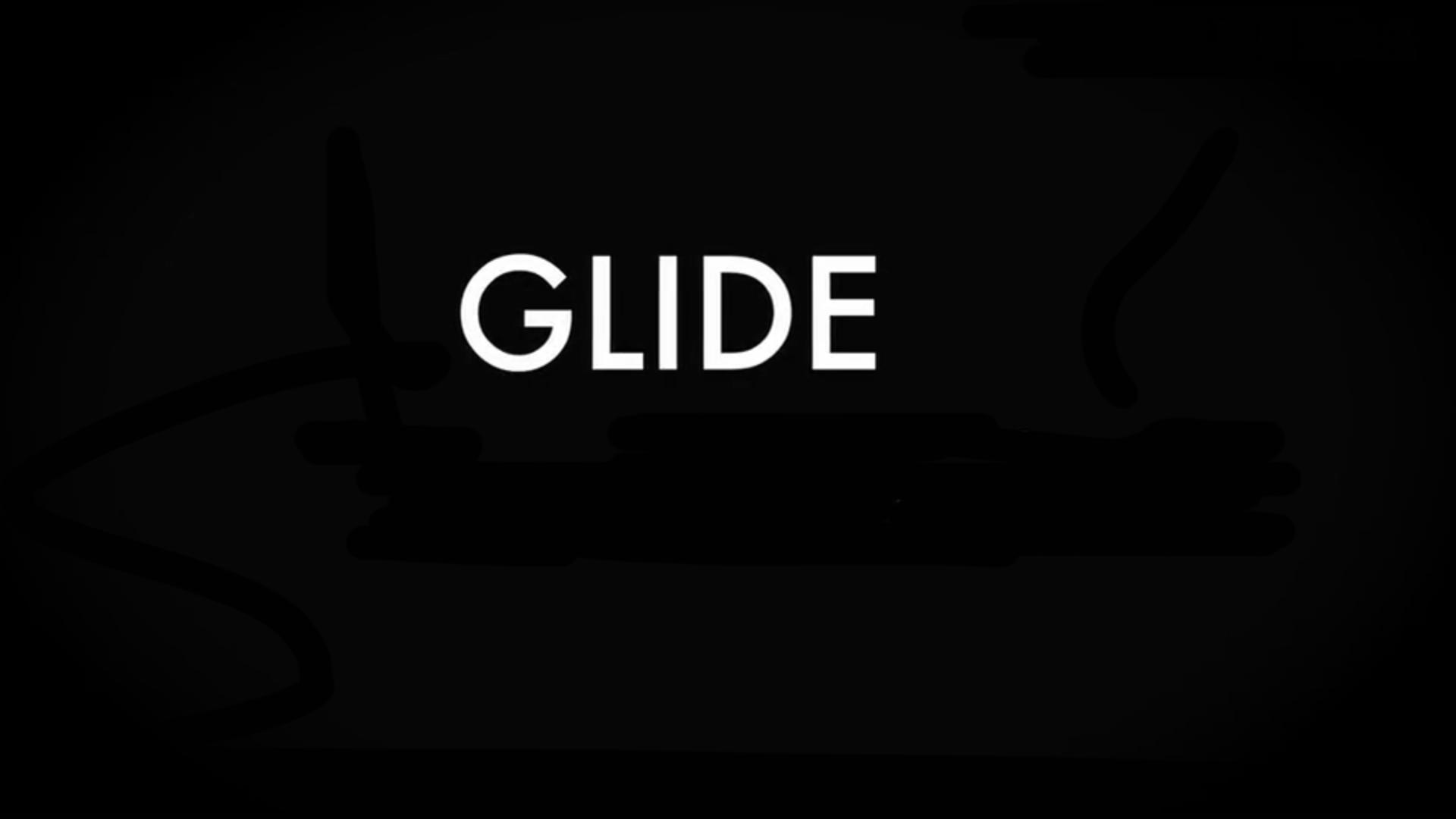 GLIDE 