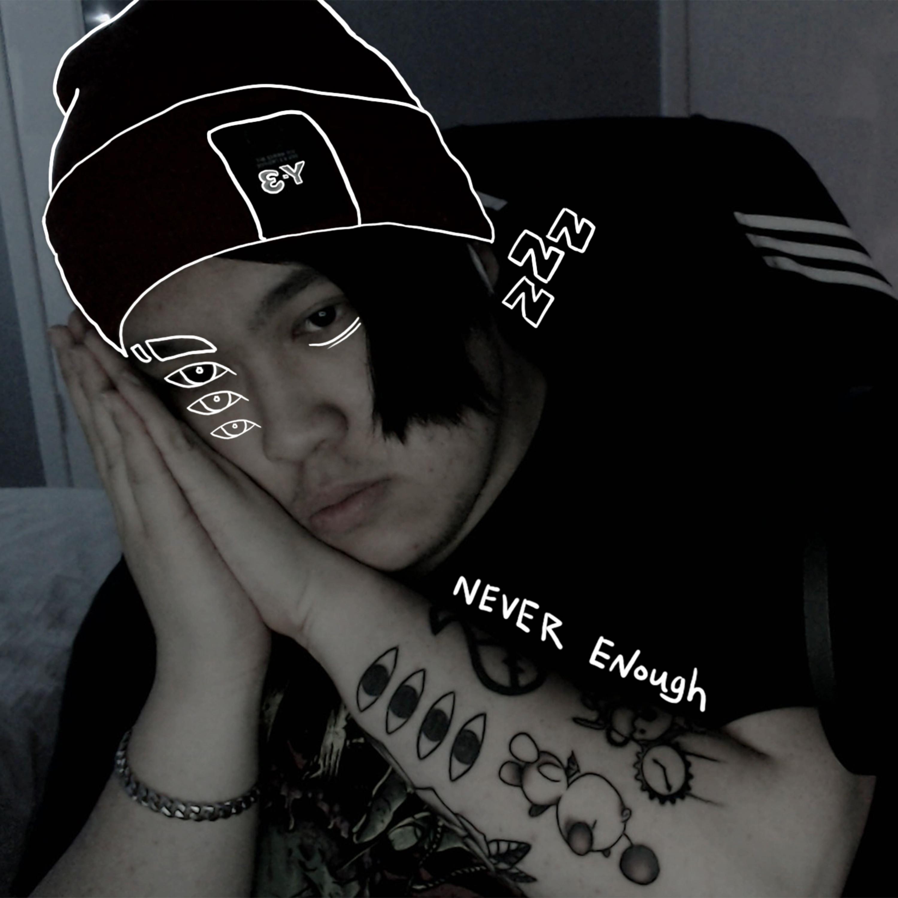 Never Enough