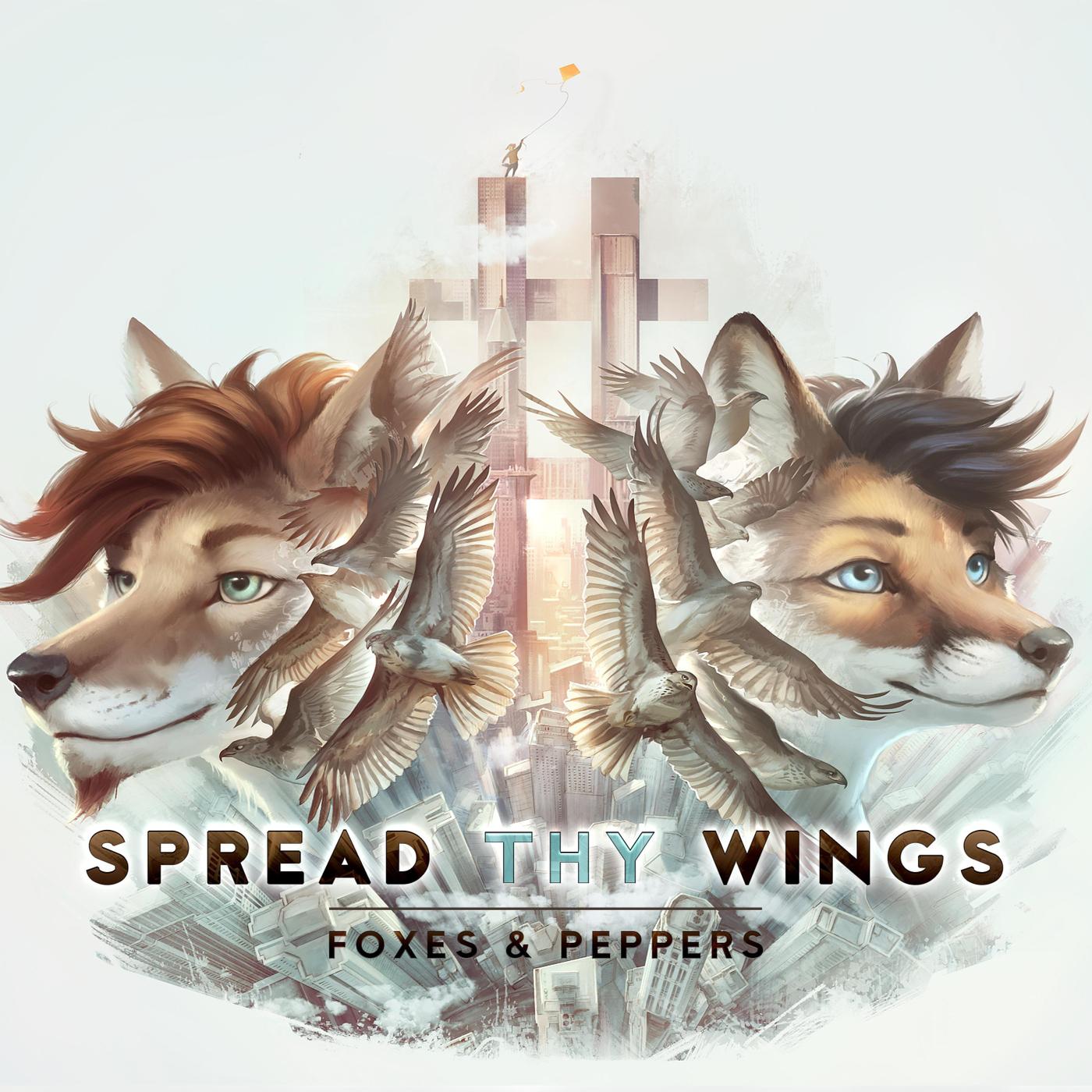 Spread Thy Wings