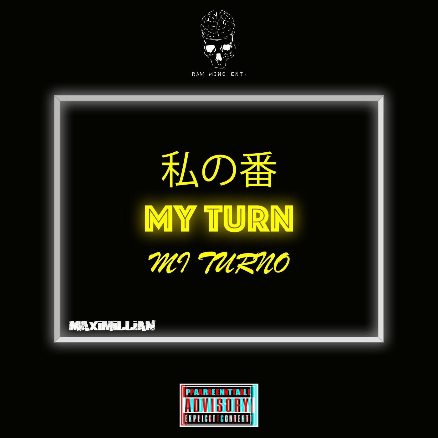 My Turn