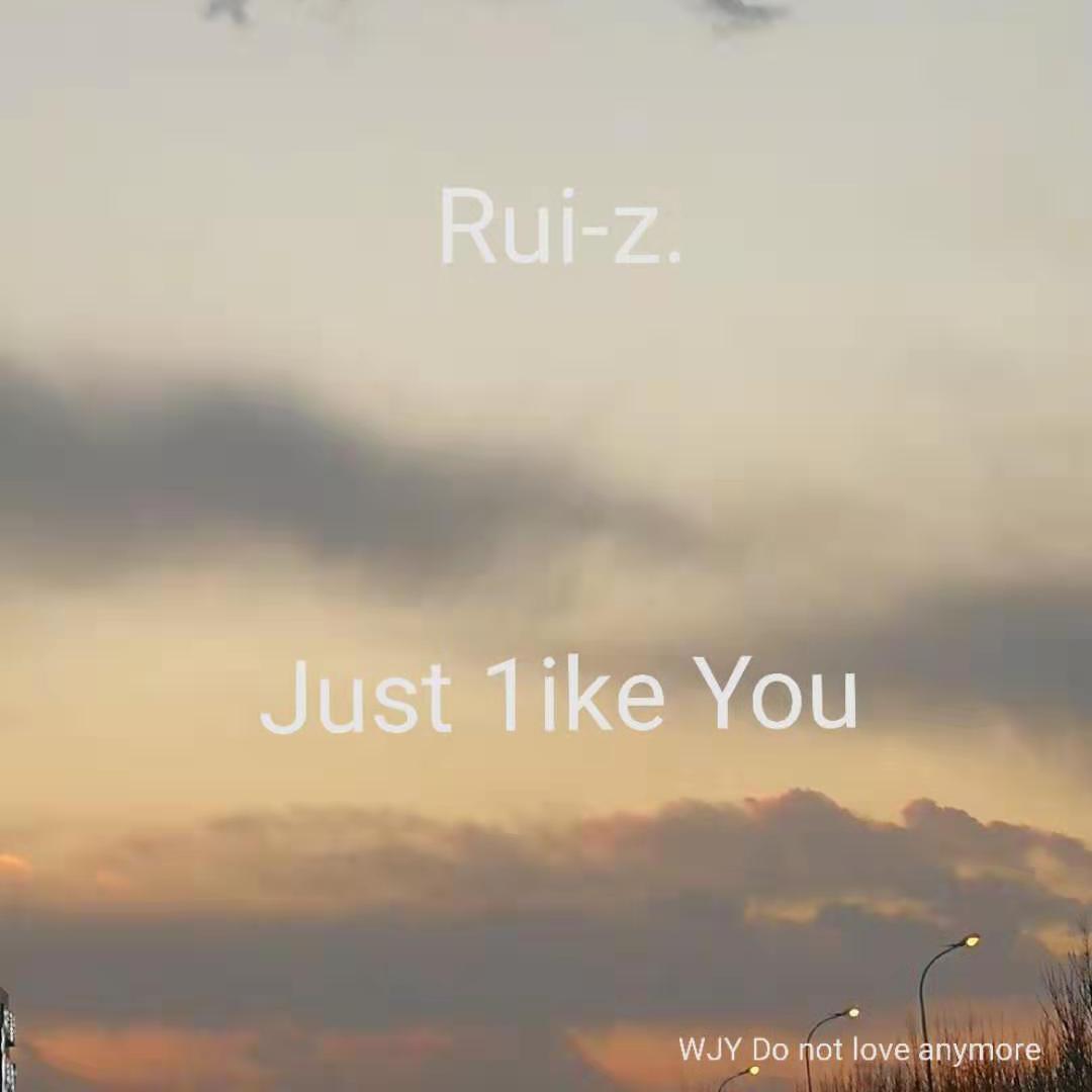 Just 1ike You