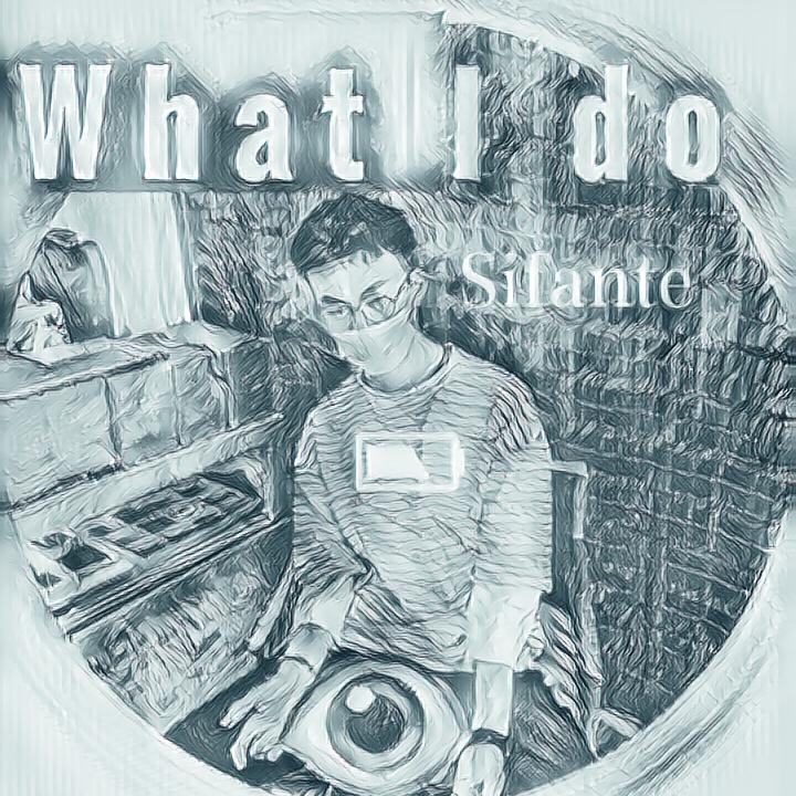 What I do