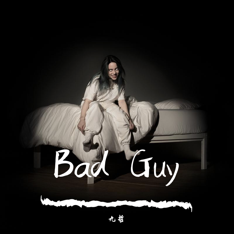 Bad Guy
