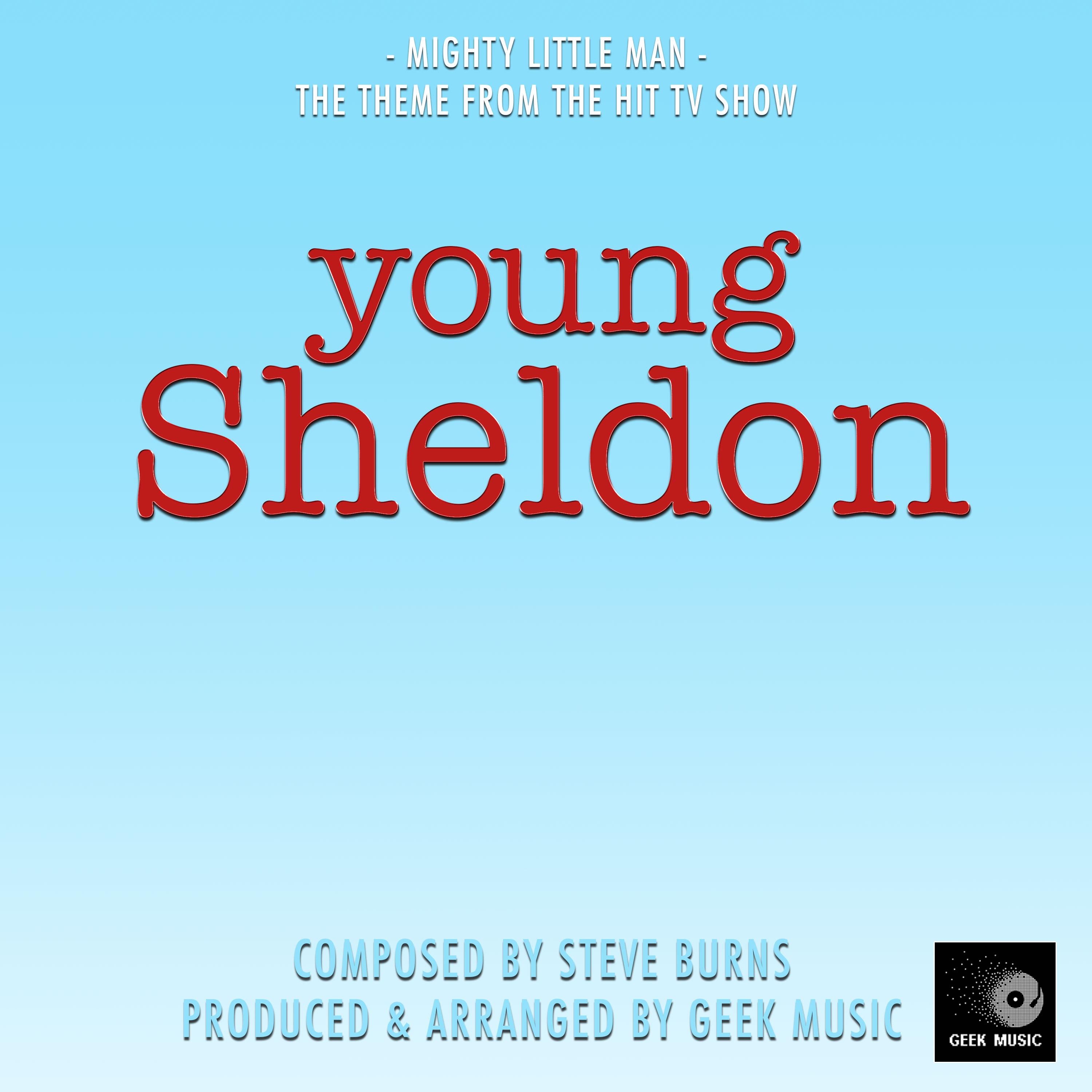 Young Sheldon: Mighty Little Man
