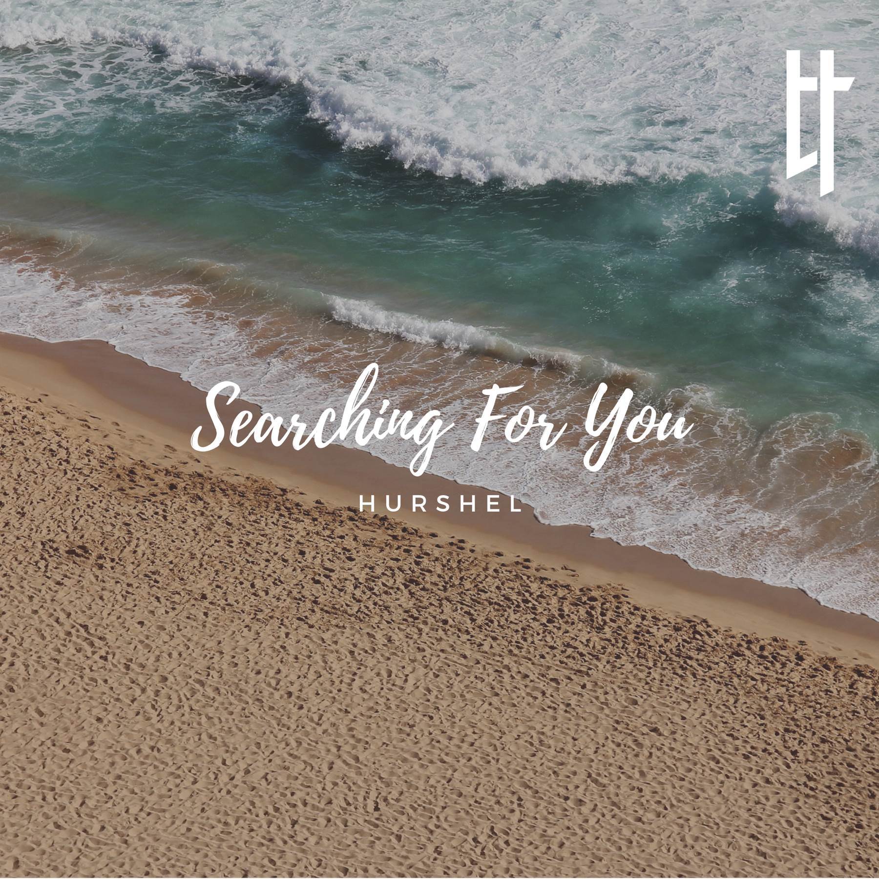 Searching For You