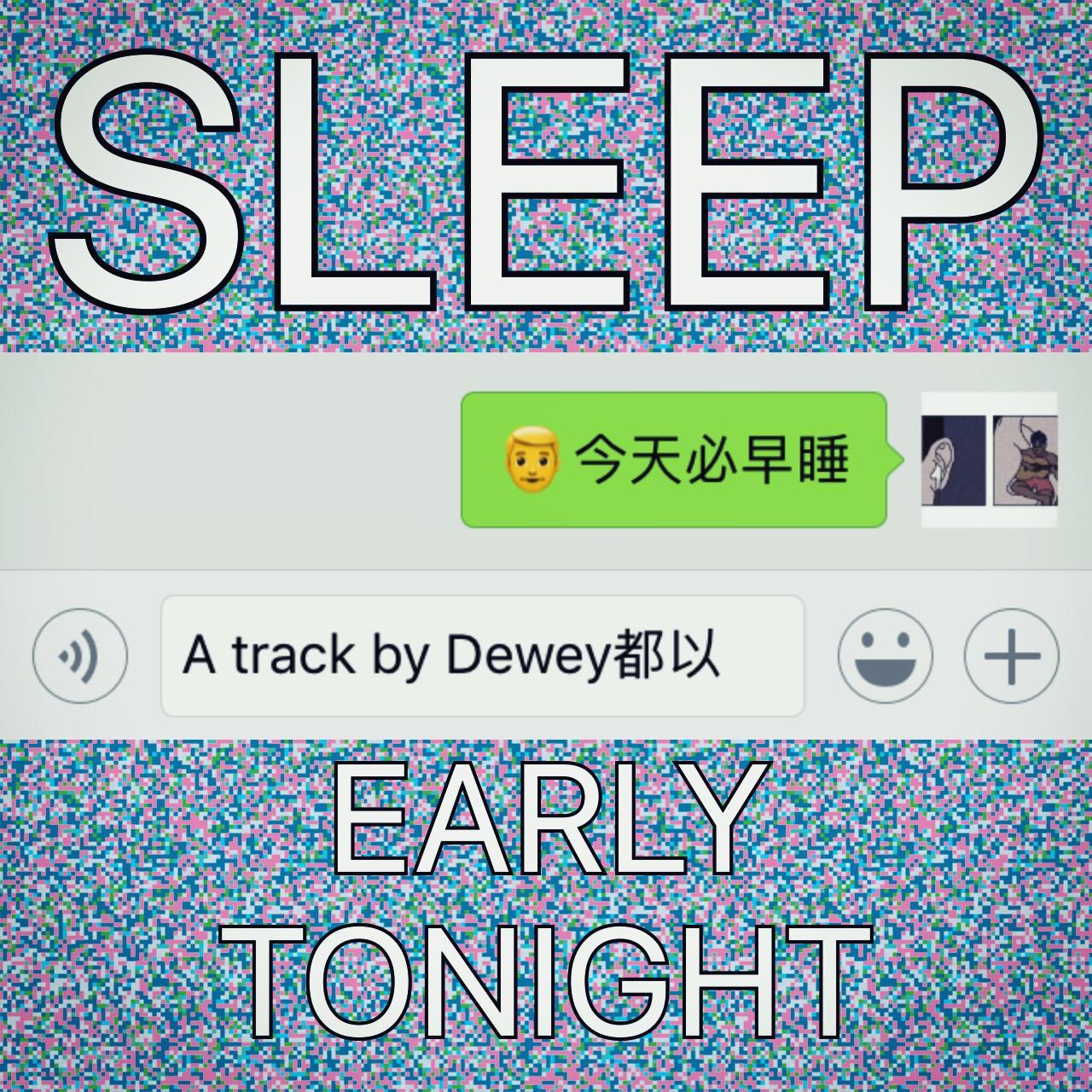 Sleep Early Tonight