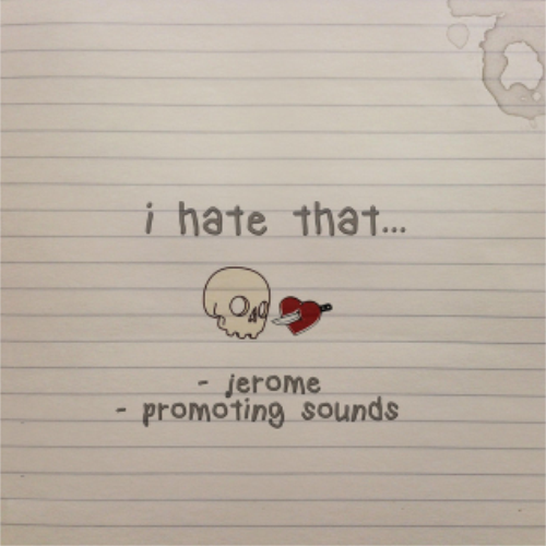 I Hate That...