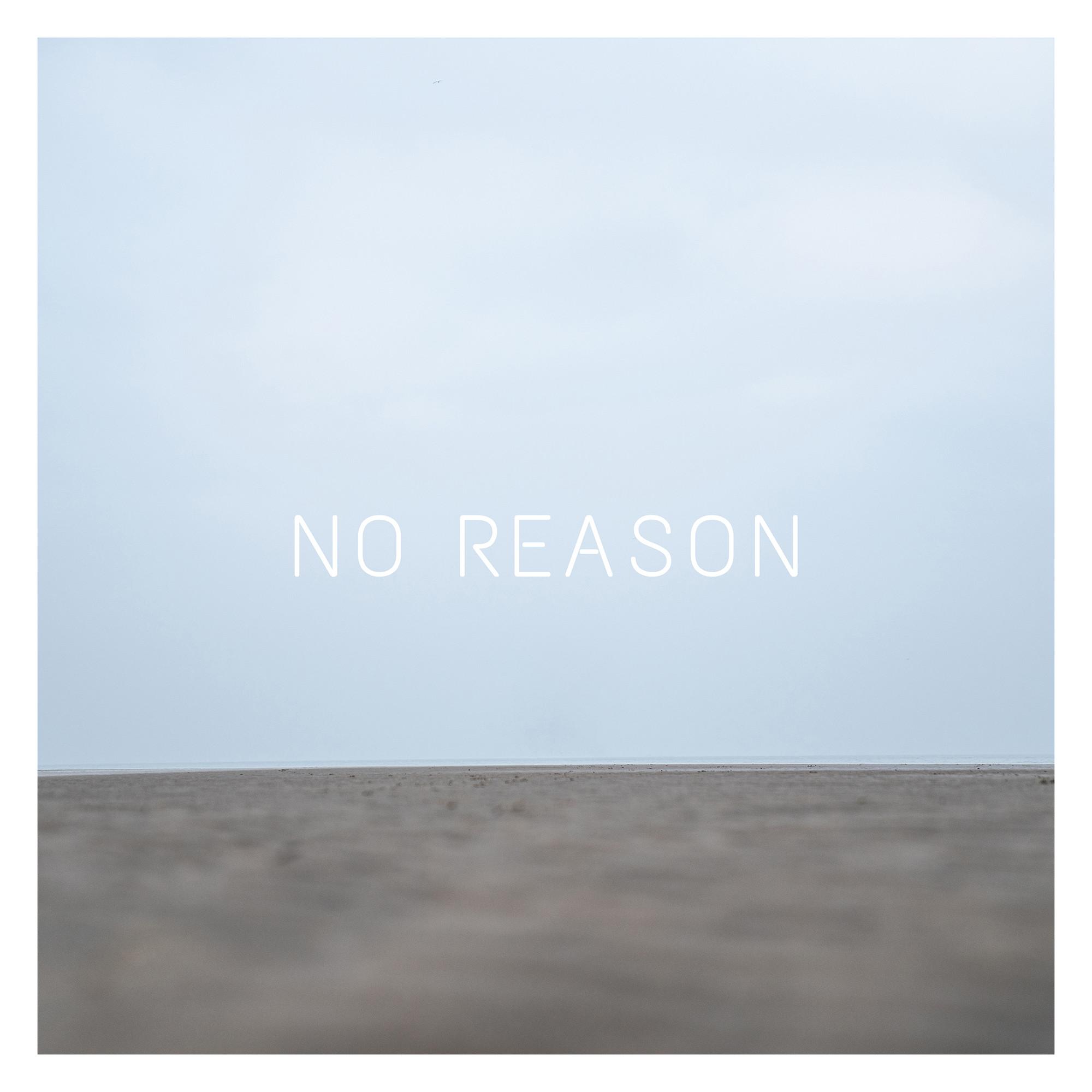 No Reason