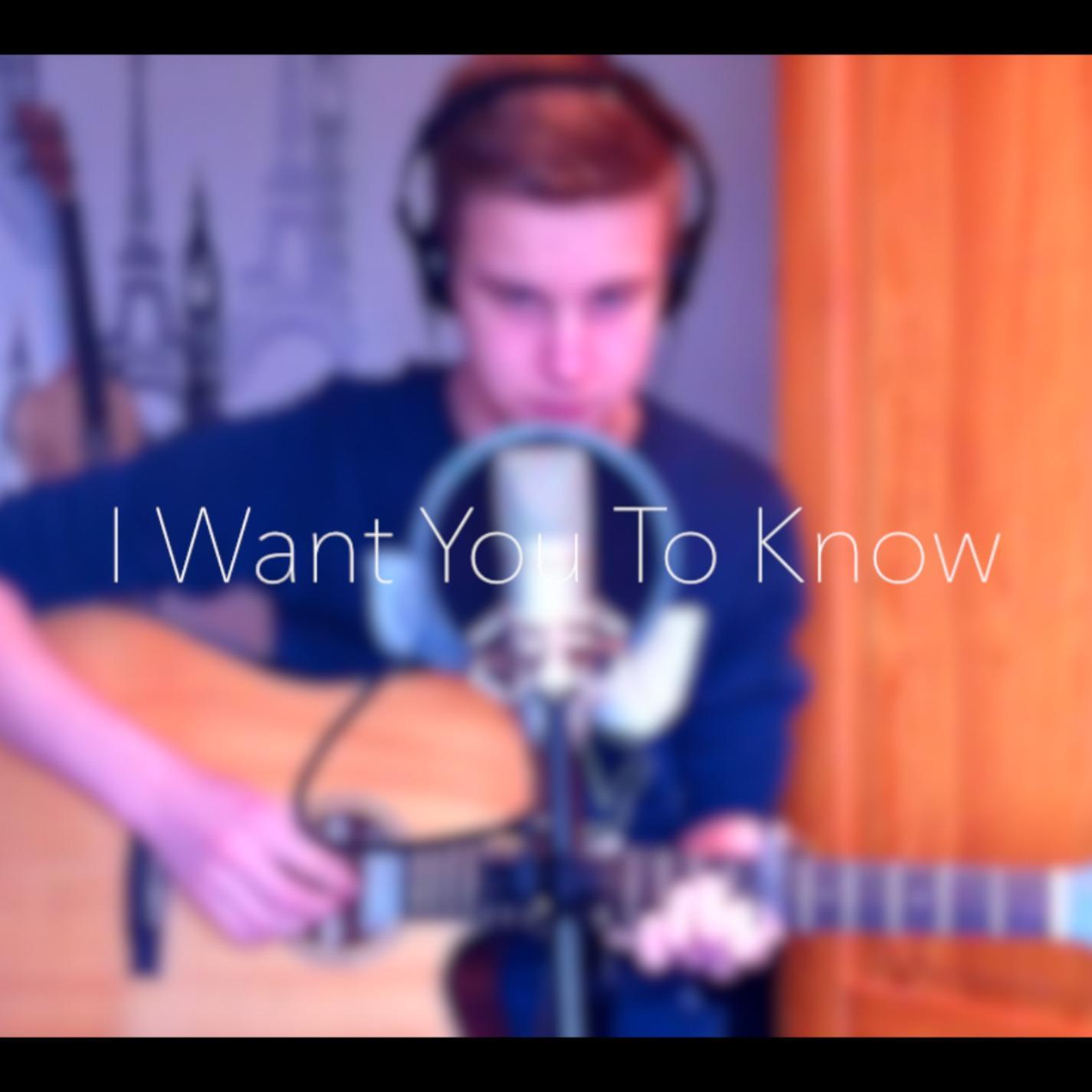 I Want You To Know