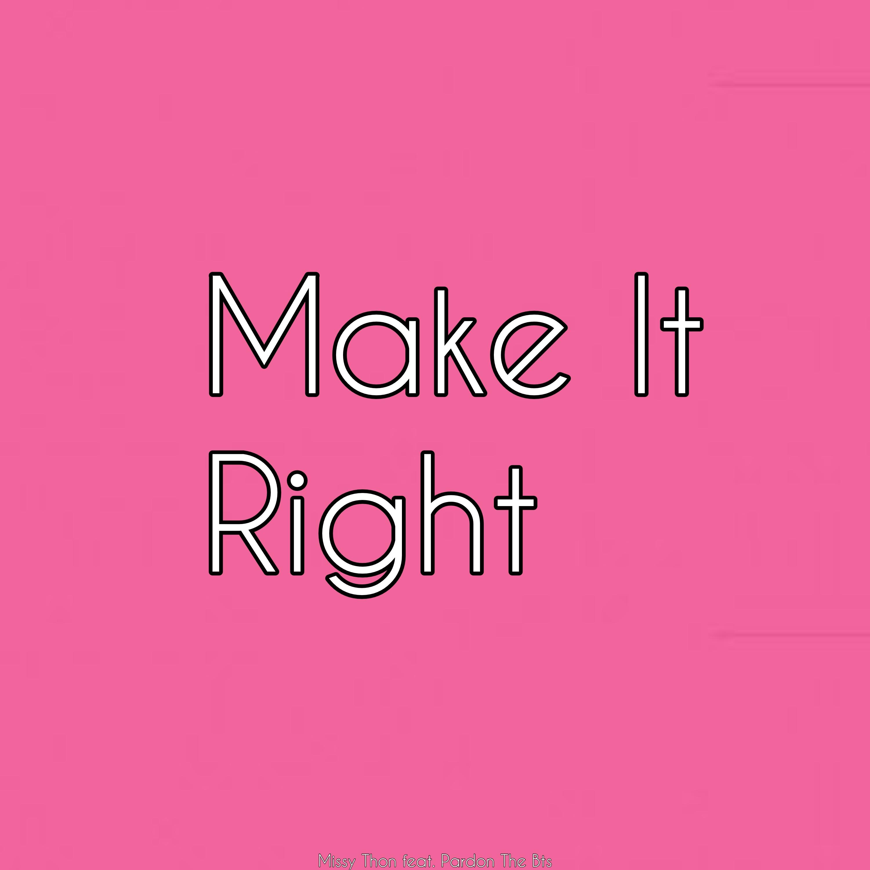 Make It Right