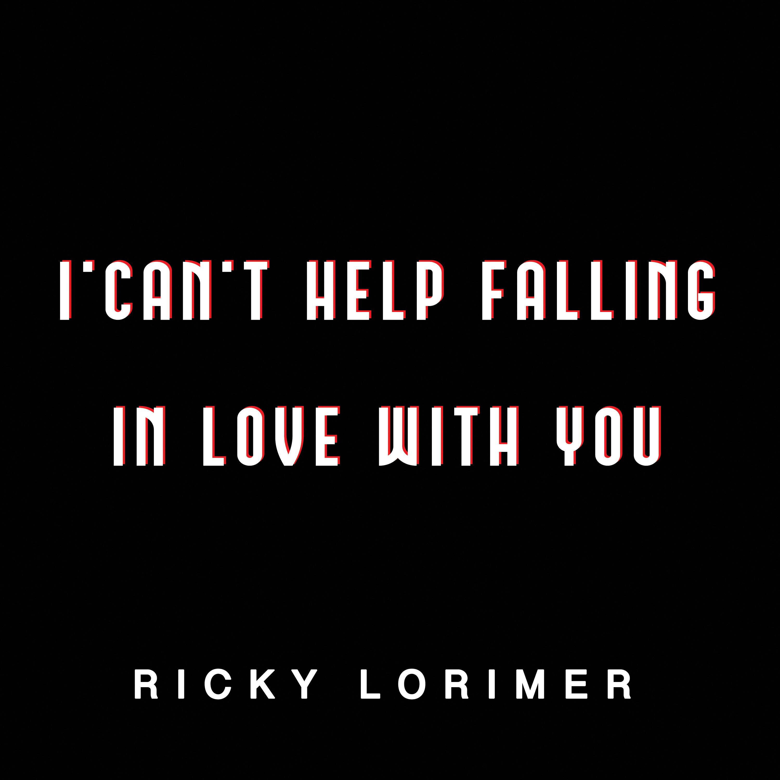 I Can't Help Falling in Love with You