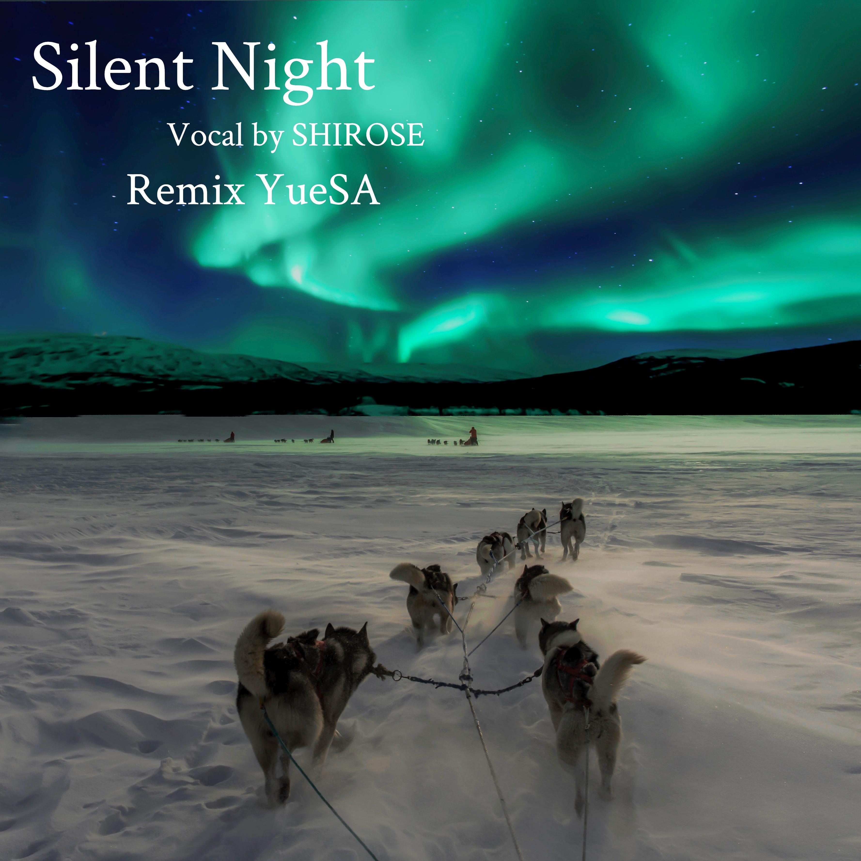 Silent Night - YueSA ft. SHIROSE