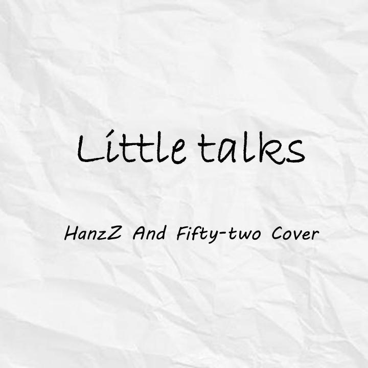 Little Talks