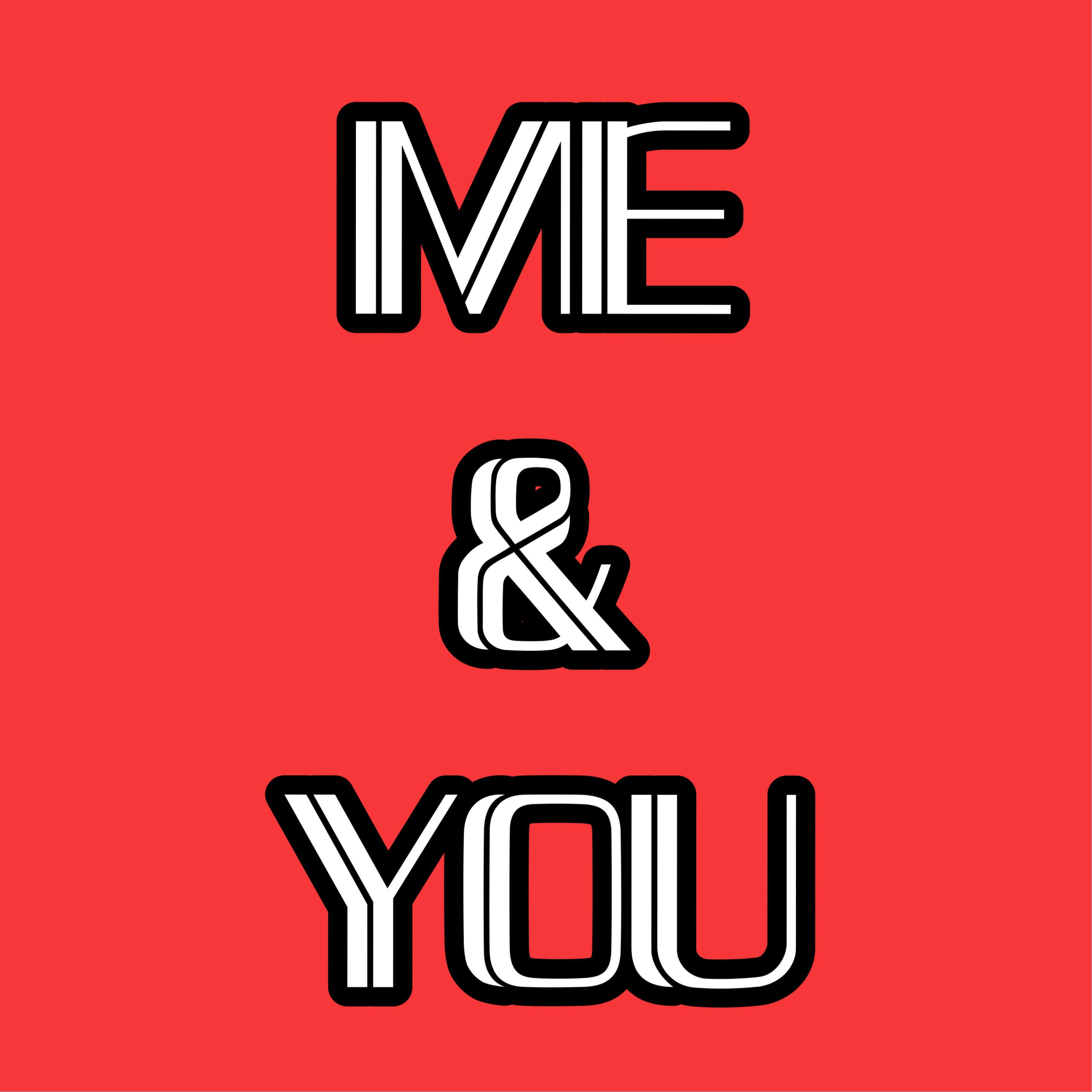 ME&YOU