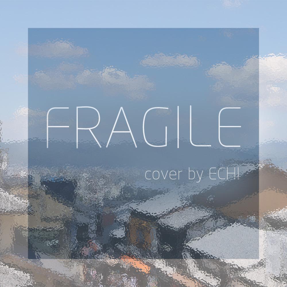 fragile