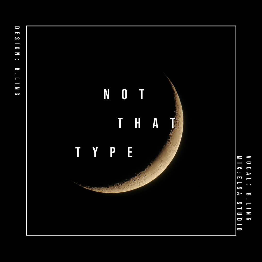 not that type