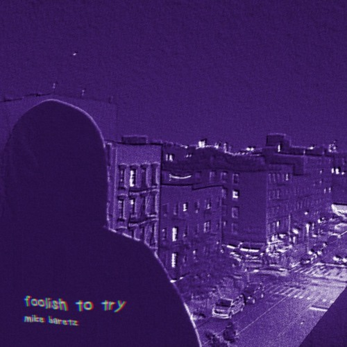Foolish To Try