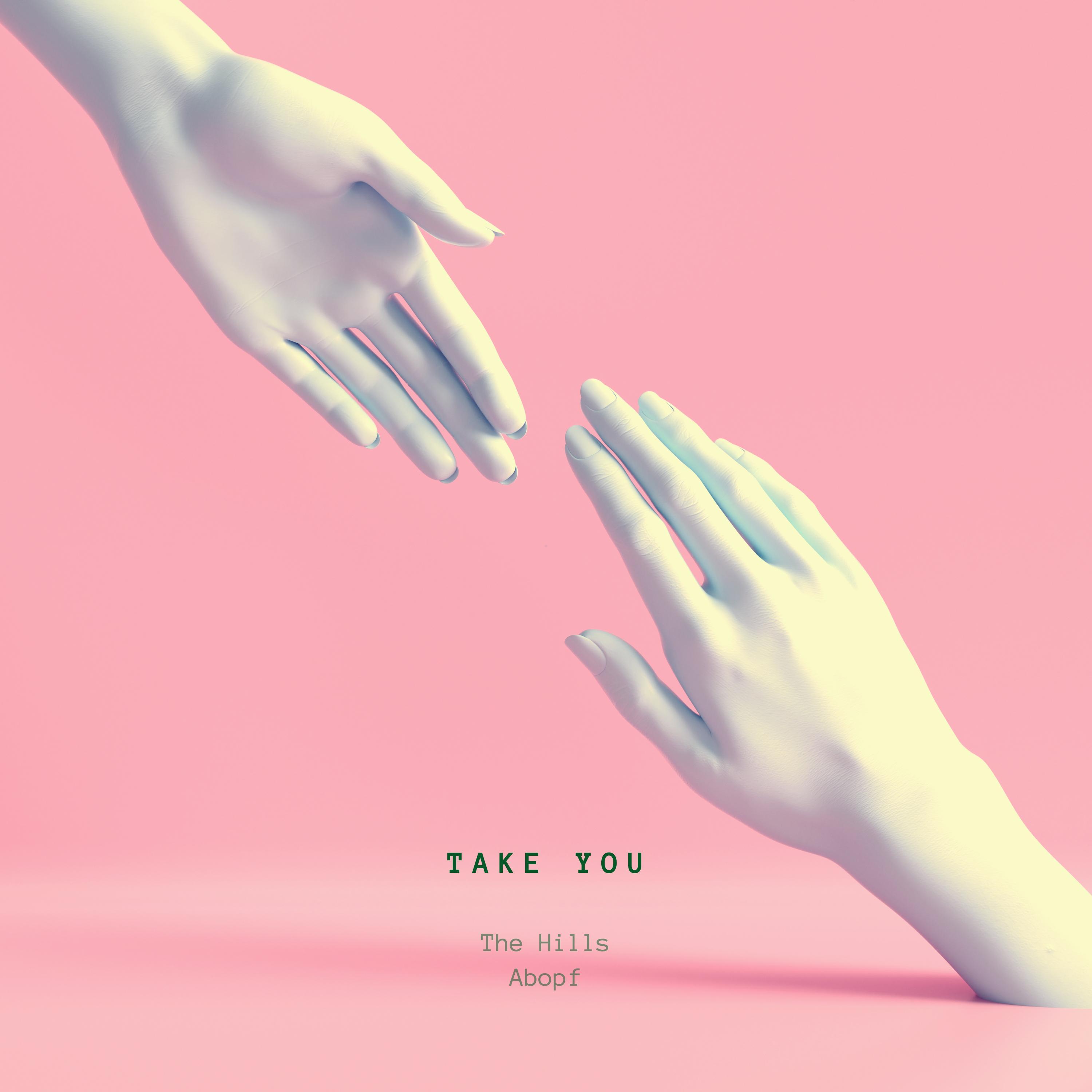 Take you
