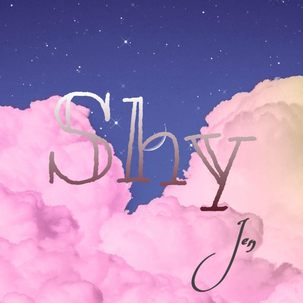 Shy