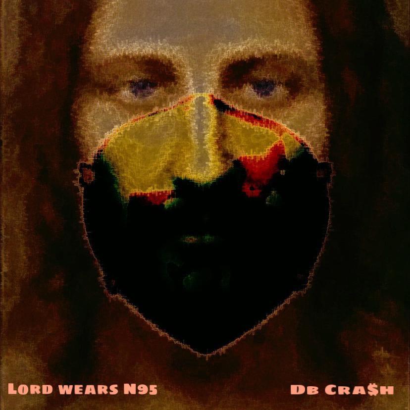 Lord wears N95