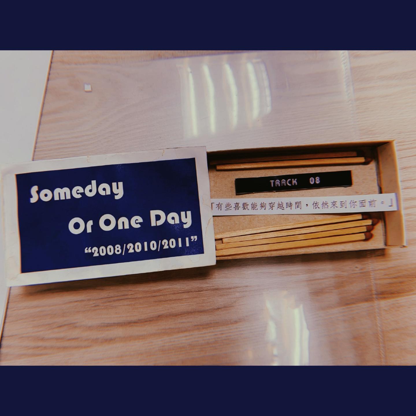 Someday or One Day
