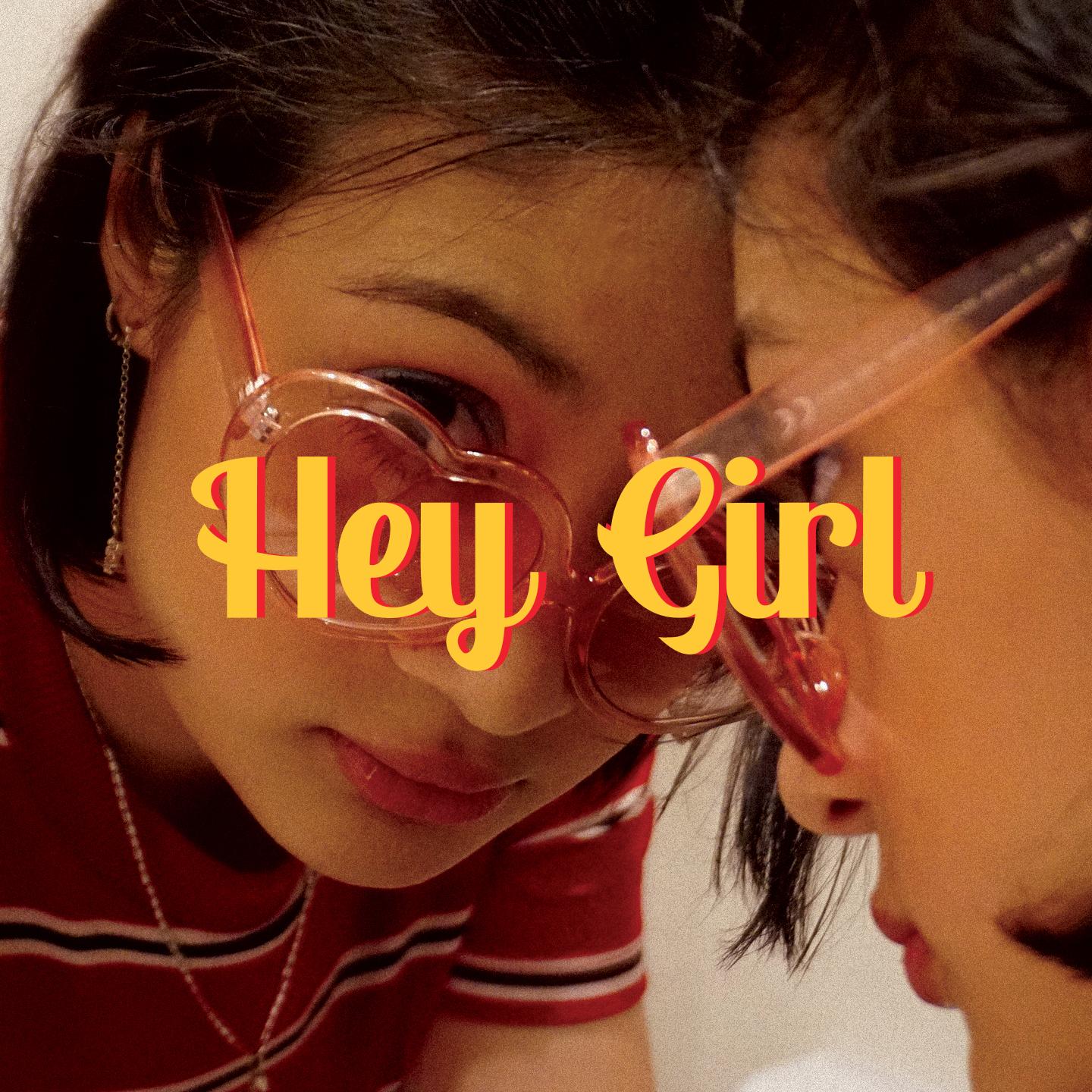 Hey Girl