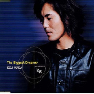 The Biggest Dreamer(オリジナル・カラオケ)