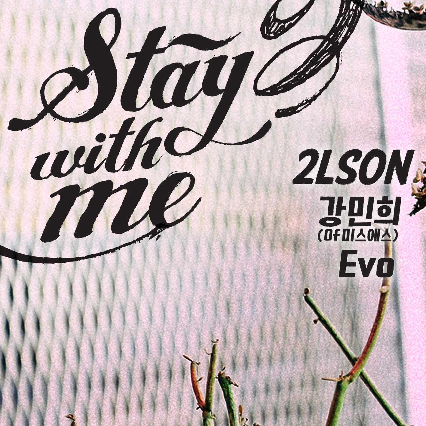 Stay With Me