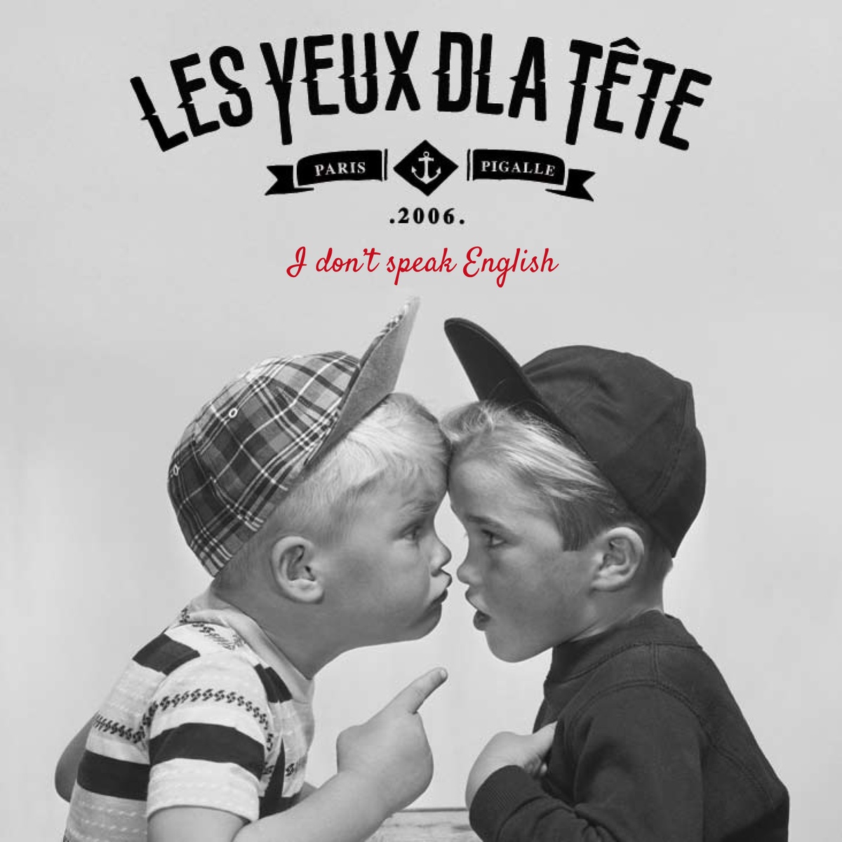 I don't speak English
