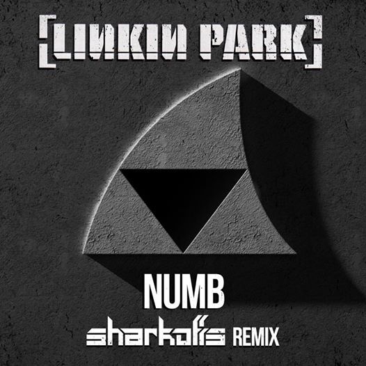 Numb (Sharkoffs Remix)