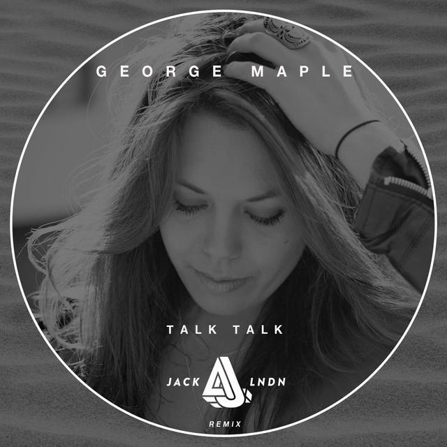 Talk Talk (jackLNDN Remix)