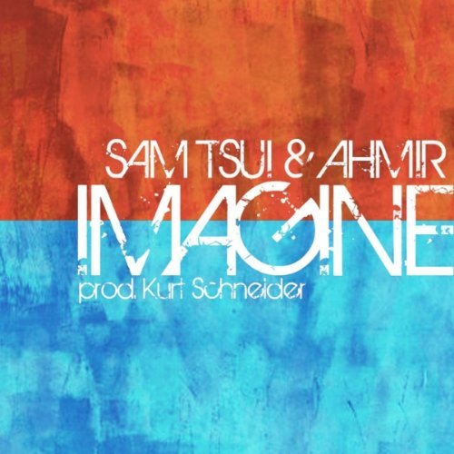 Imagine (produced by Kurt Schneider) - Sam Tsui & AHMIR