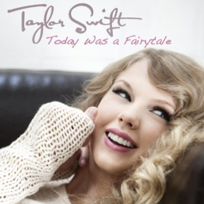 Today Was a Fairytale