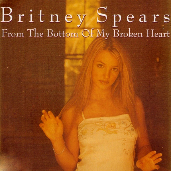 From the Bottom of My Broken Heart [Radio Version]